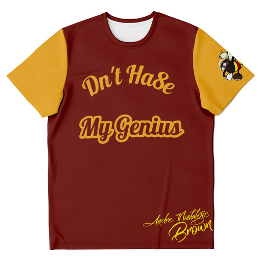 Dn't Ha8e my Genius T-shirt