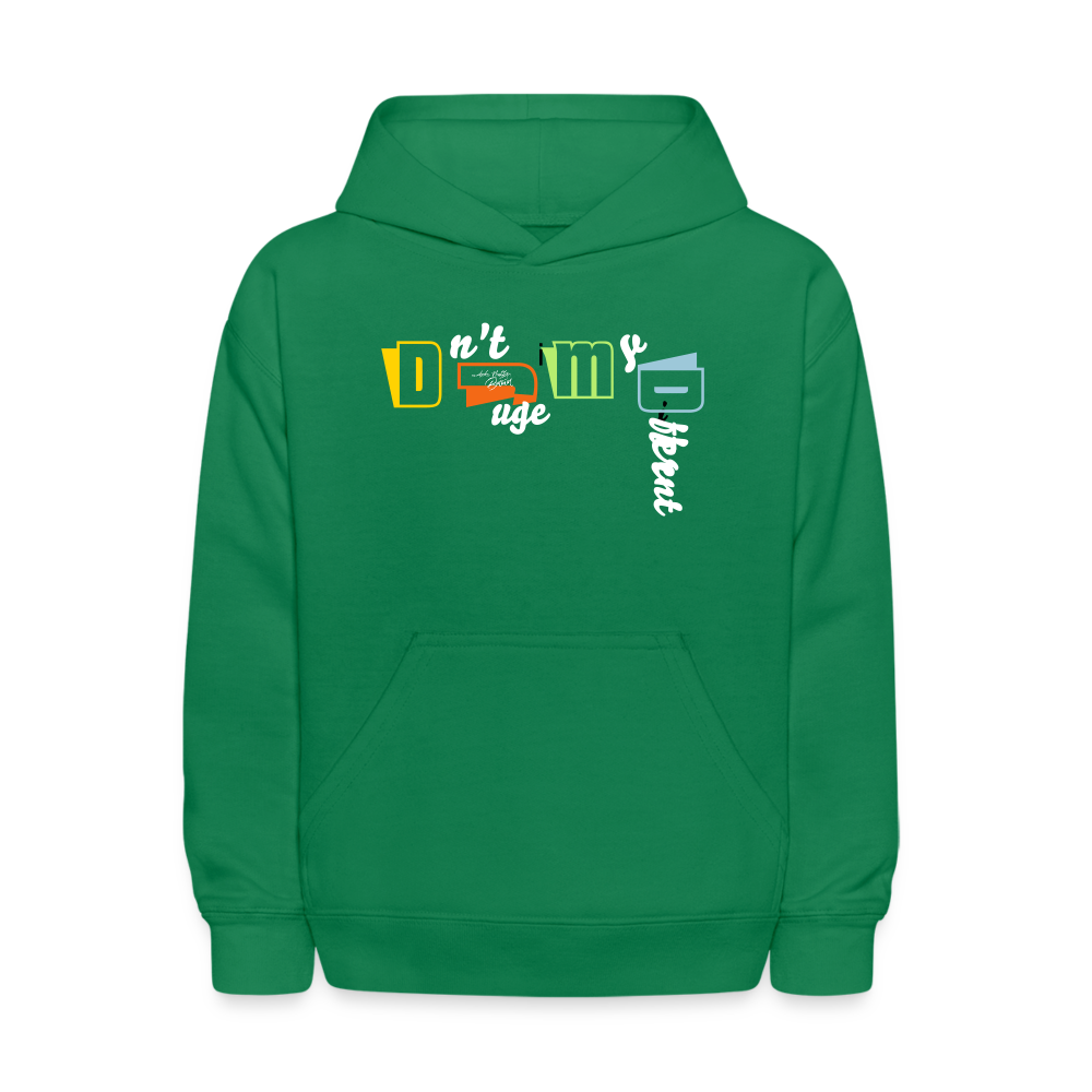 Dnt Judge My Different / Fly Dre Kids' Hoodie - kelly green