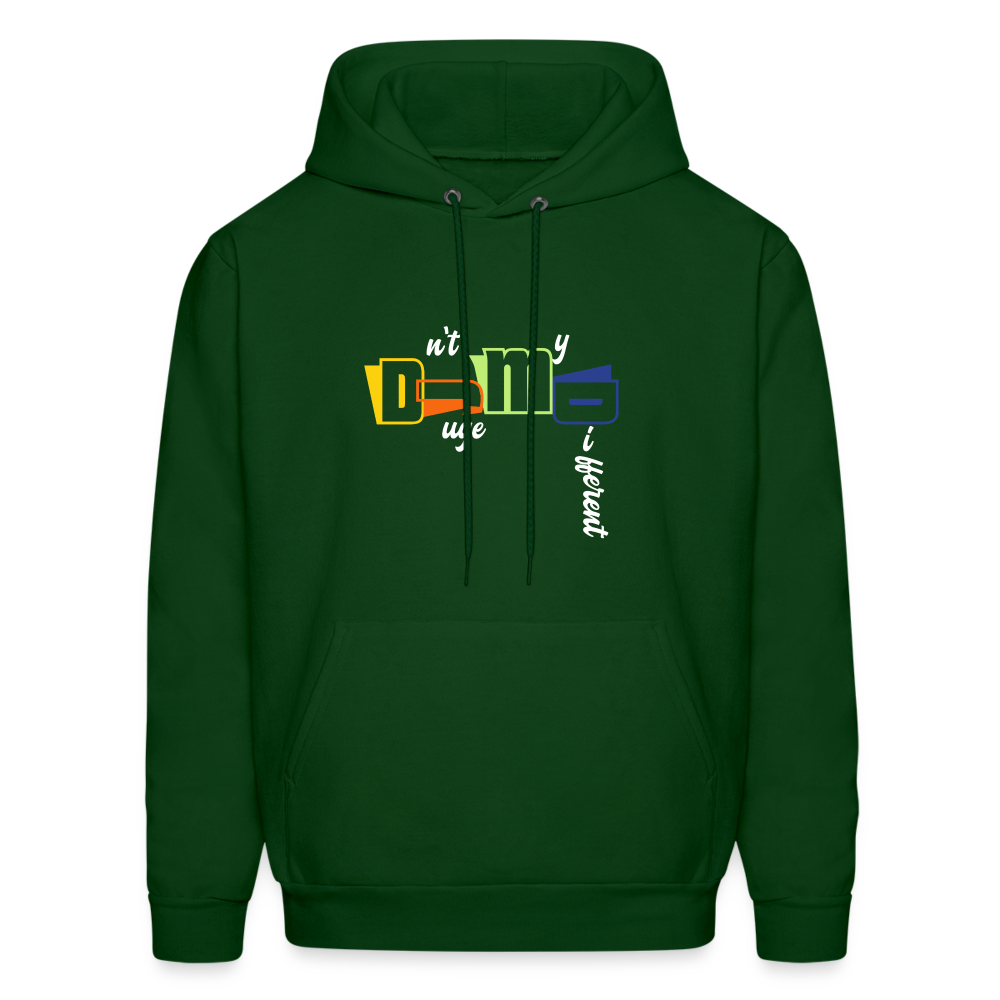 Dnt Juge My Different Men's Hoodie - forest green
