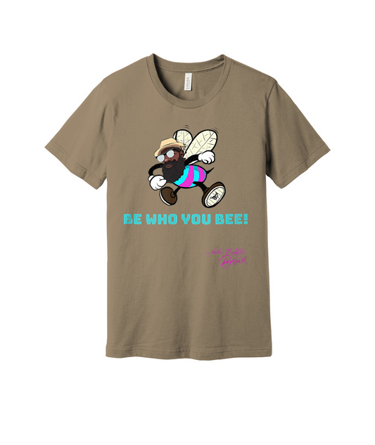Be Who You Bee! Unisex Jersey Short Sleeve Tee