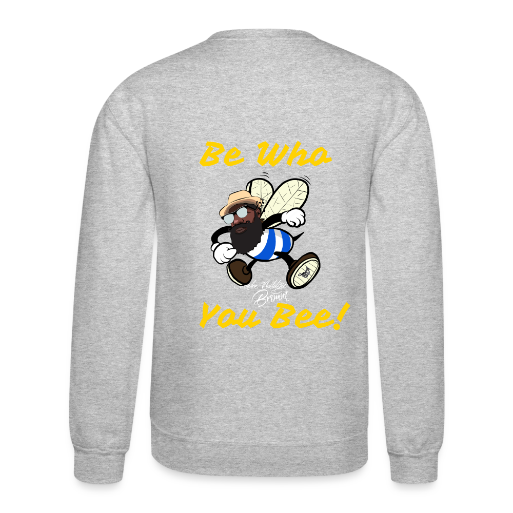 Be Who You Bee Baritone Crewneck Sweatshirt - heather gray