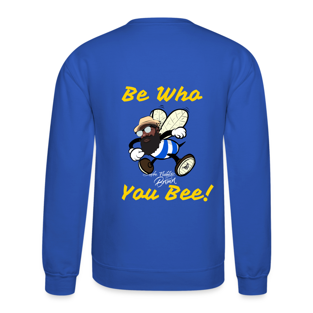 Be Who You Bee Baritone Crewneck Sweatshirt - royal blue